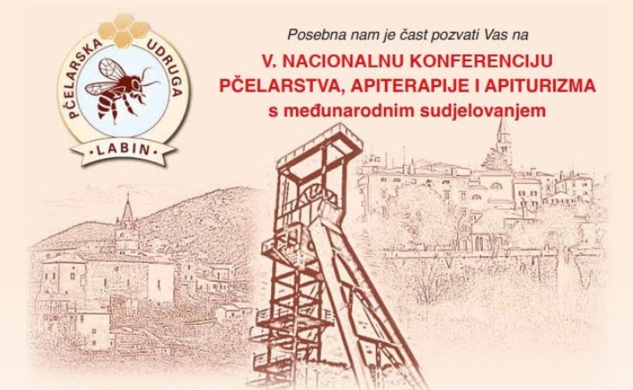 Poziv na V. Nacionalnu konferenciju Pčelarstva, apiterapije i apiturizma u Labinu