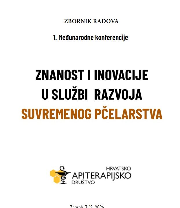 Zbornik 1. Međunarodne konferencije Znanost i inovacije u pčelarstvu